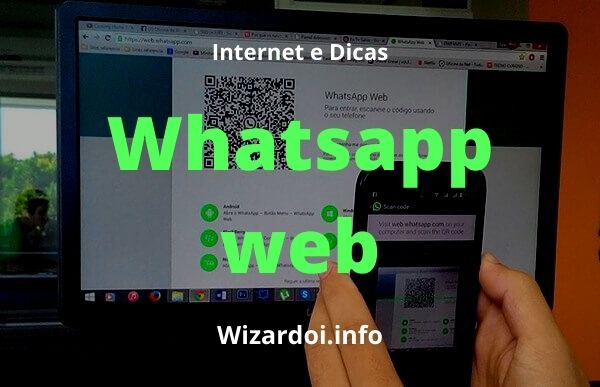 =>WHATSAPP WEB: COMO ACESSAR-ATUALIZADO 2021 1 Internet e Dicas 2