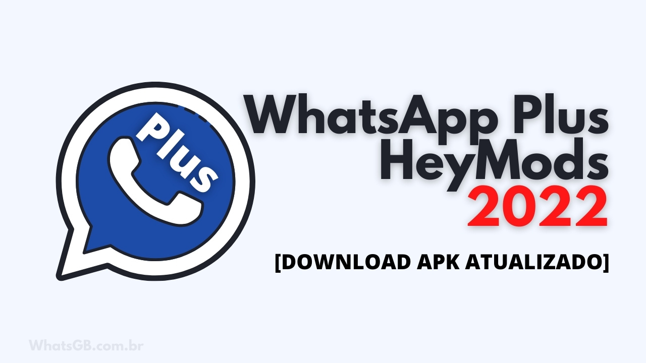 WhatsApp Plus Atualizado 2022 | Baixar APK para Android