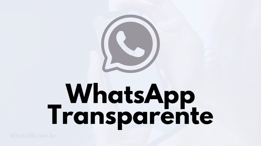 Baixar WhatsApp GB Transparente