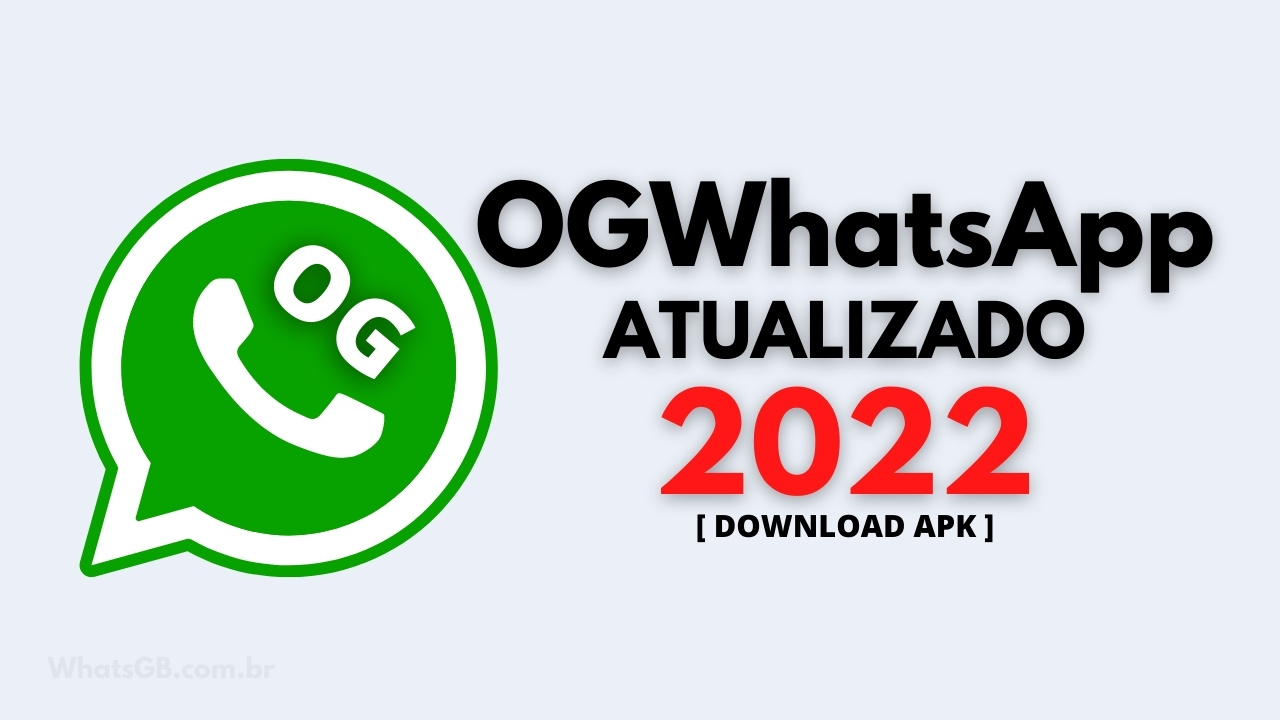 Baixar OG WhatsApp Atualizado 2022