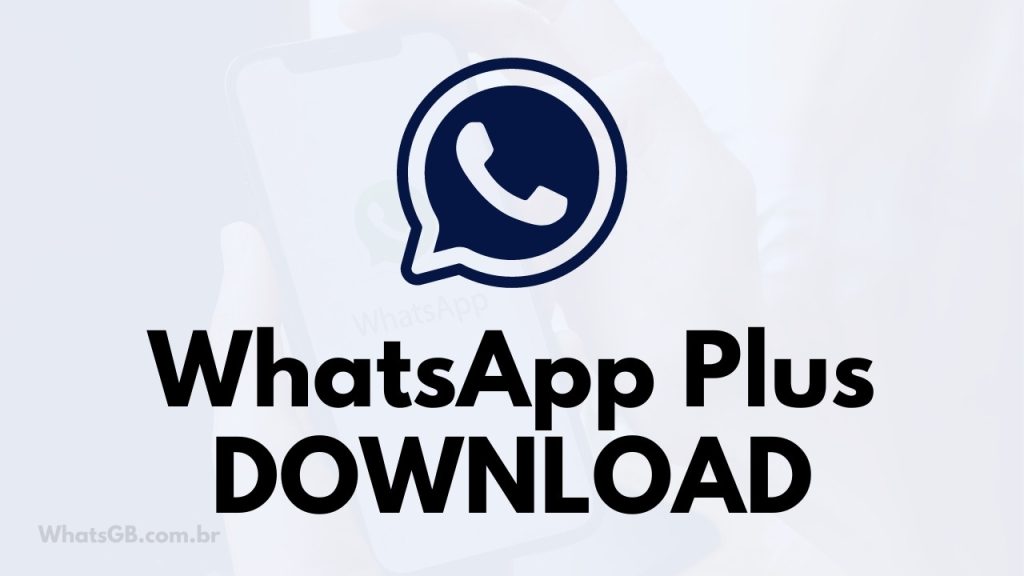 WhatsApp Plus Download 2022
