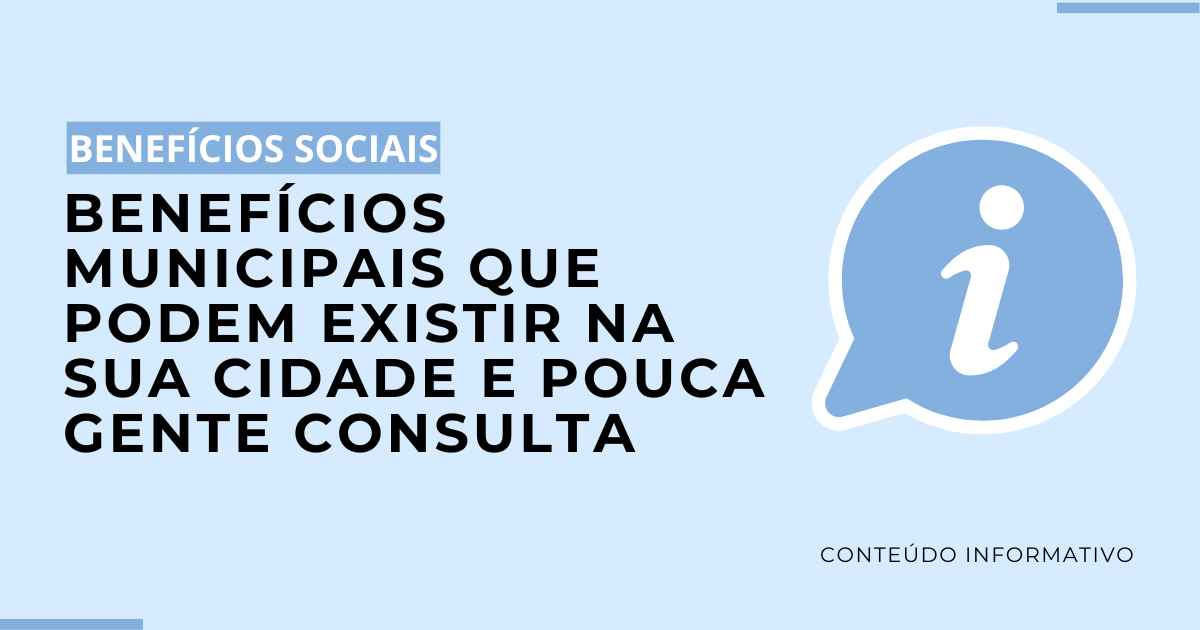 Benefícios Municipais que Podem Existir na Sua Cidade e Pouca Gente Consulta 1 Benefícios Municipais que Podem Existir na Sua Cidade e Pouca Gente Consulta